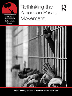 cover image of Rethinking the American Prison Movement